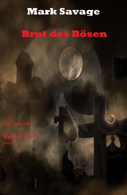 Brut des Bösen, Mark Savage