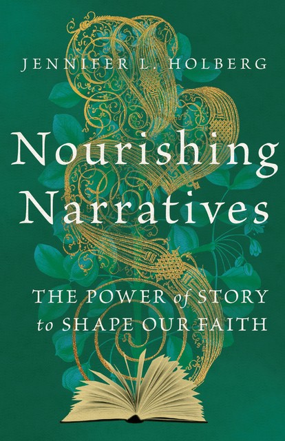Nourishing Narratives, Jennifer L. Holberg