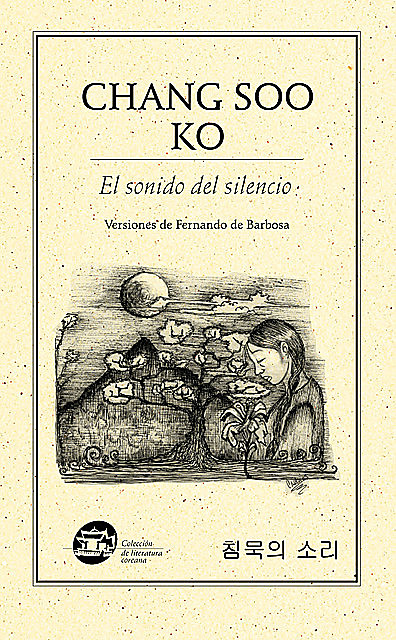 El sonido del silencio, Ko Chang Soo