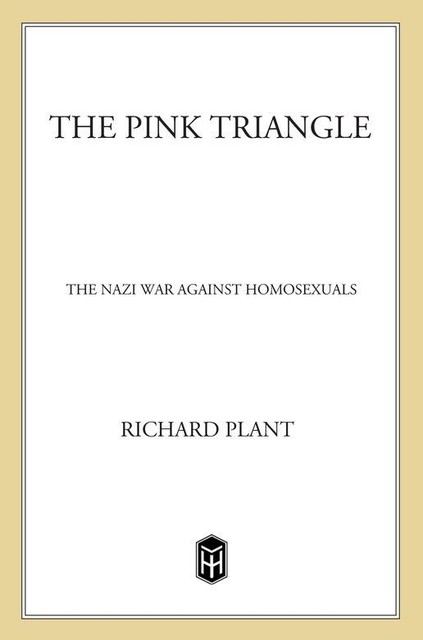 The Pink Triangle, Richard Plant