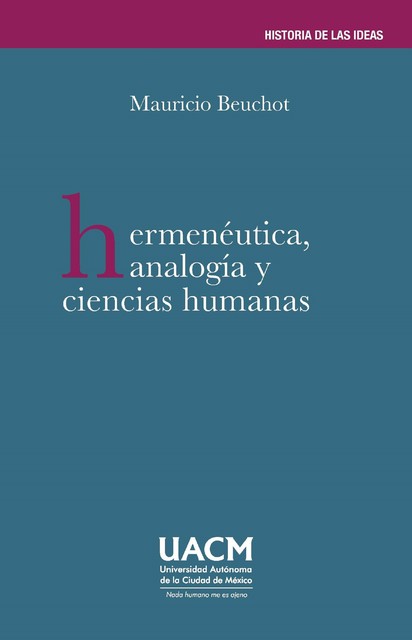 Hermenéutica, analogía y ciencias humanas, Mauricio Beuchot