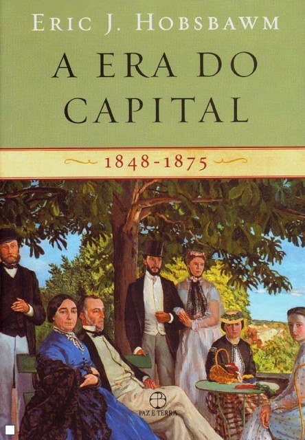 A Era do Capital (1848–1875), Eric Hobsbawm