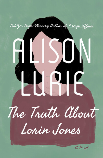 The Truth About Lorin Jones, Alison Lurie