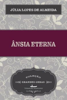 Ânsia Eterna, Júlia Lopes de Almeida