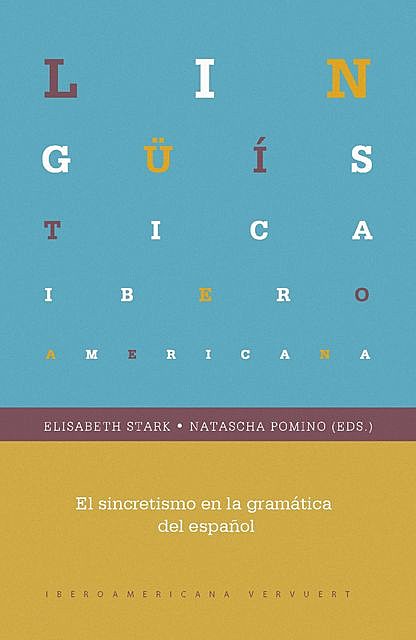 El sincretismo en la gramática del español, Elisabeth Stark