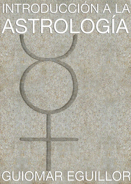 Introducción a la astrología, Guiomar Eguillor