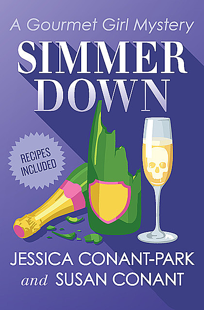 Simmer Down, Jessica Conant-Park, Susan Conant