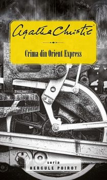 Crima din Orient Express, Agatha Christie