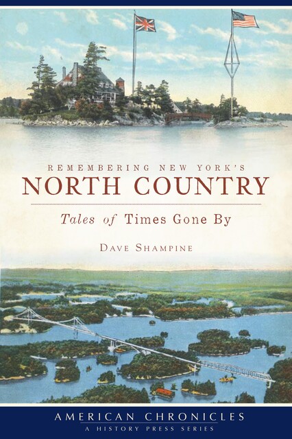 Remembering New York's North Country, Dave Shampine
