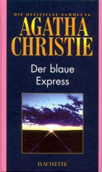 Der Blaue Express, Agatha Christie