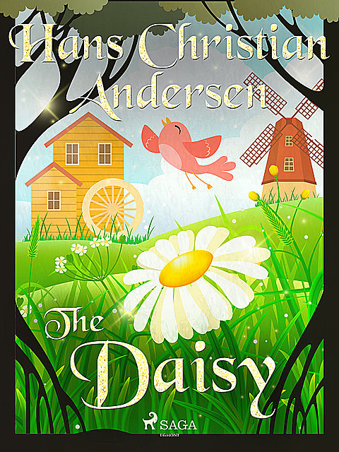 The Daisy, Hans Christian Andersen