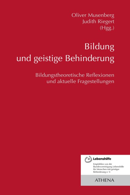 Bildung und geistige Behinderung, Judith Riegert, Oliver Musenberg