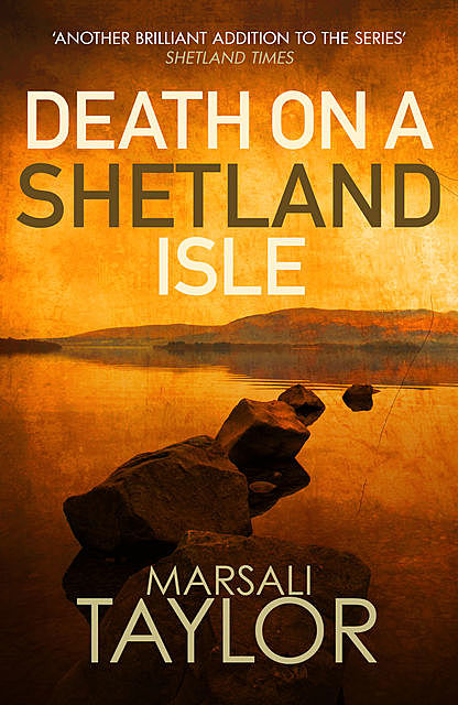 Death on a Shetland Isle, Marsali Taylor