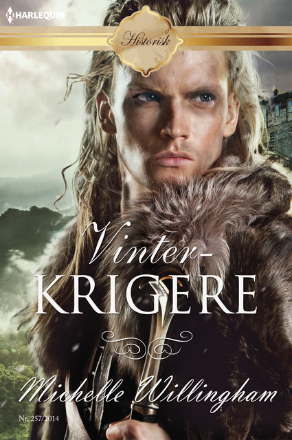 Hævnens vinter/Vikingen fra Gal Tír/Arvingen til Laochre Castle, Michelle Willingham