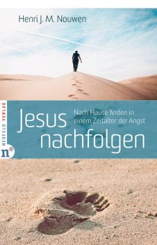 Jesus nachfolgen, Henri Nouwen