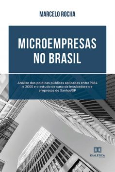 Microempresas no Brasil, Marcelo Rocha