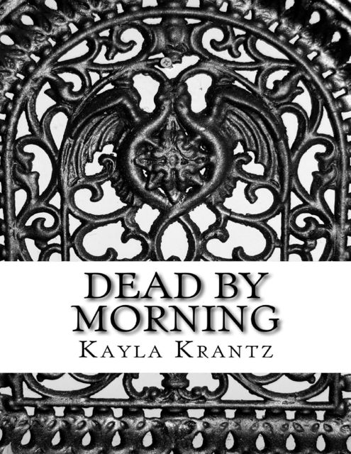 Dead By Morning, Kayla Krantz