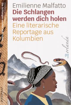 Die Schlangen werden dich holen, Emilienne Malfatto