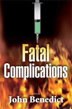 Fatal Complications, John Benedict