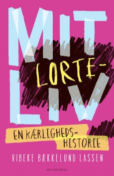 Mit lorteliv – en kærlighedshistorie, Vibeke Bækkelund Lassen