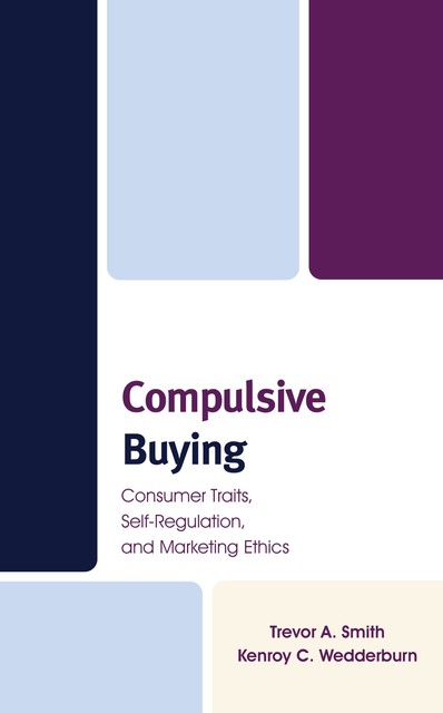Compulsive Buying, Trevor Smith, Kenroy C. Wedderburn