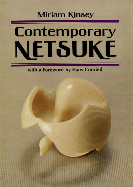 Contemporary Netsuke, Miriam Kinsey