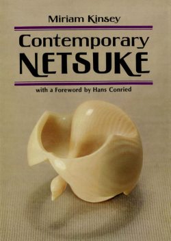 Contemporary Netsuke, Miriam Kinsey