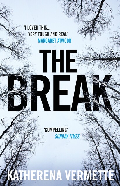 The Break, Katherena Vermette
