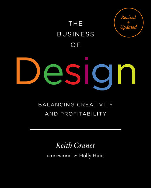 The Business of Design, Keith Granet