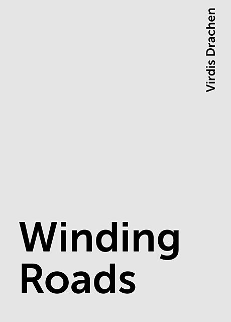Winding Roads, Virdis Drachen
