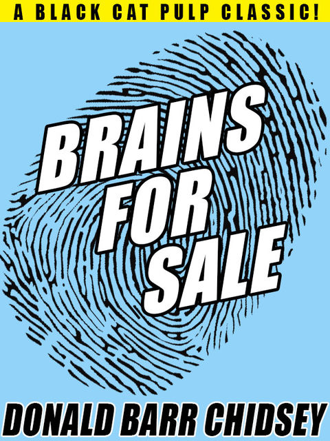 Brains for Sale, Donald Barr Chidsey