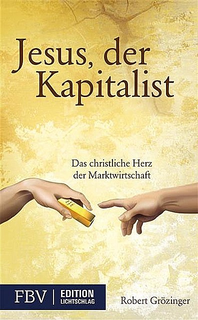 Jesus, der Kapitalist, Robert Grözinger