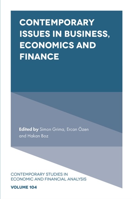 Contemporary Issues in Business, Economics and Finance, Hakan Boz, Simon Grima, Ercan Özen
