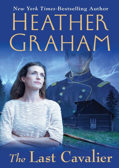 The Last Cavalier, Heather Graham