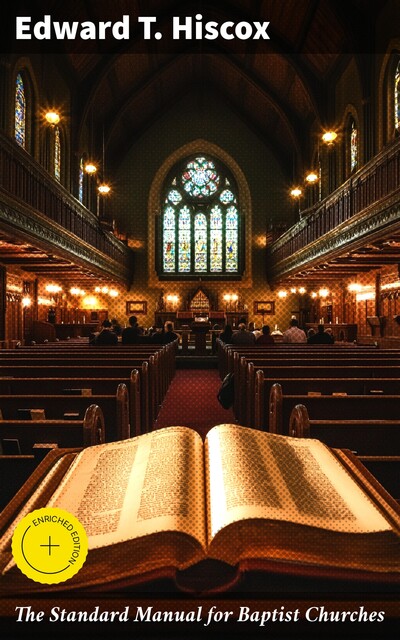 The Standard Manual for Baptist Churches, Edward T. Hiscox