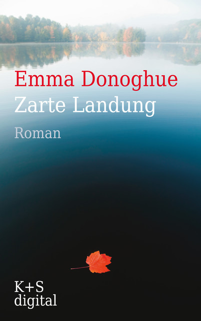 Zarte Landung, Emma Donoghue