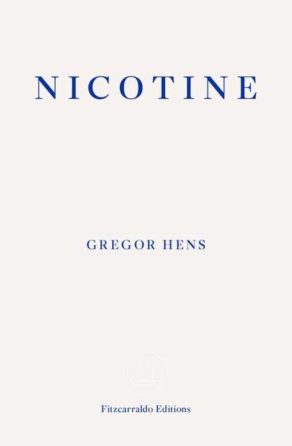 Nicotine, Gregor Hens