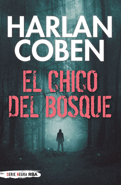 El chico del bosque, Harlan Coben