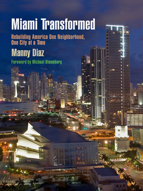 Miami Transformed, Manny Diaz
