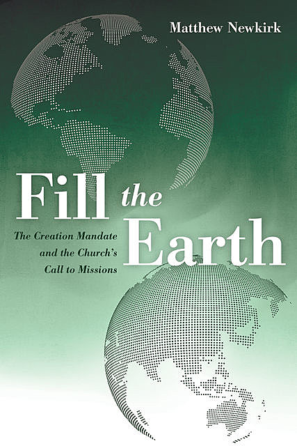 Fill the Earth, Matthew Newkirk