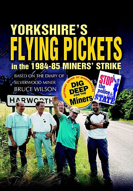 Yorkshire's Flying Pickets, Brian Elliott