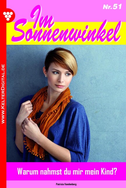 Im Sonnenwinkel Classic 51 – Familienroman, Patricia Vandenberg