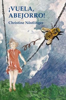 Vuela abejorro, Christine Nöstlinger