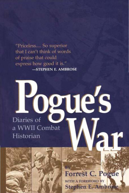 Pogue's War by Forrest Pogue Read Online on Bookmate