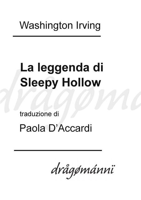 La leggenda di Sleepy Hollow, Washington Irving, Paola D'accardi