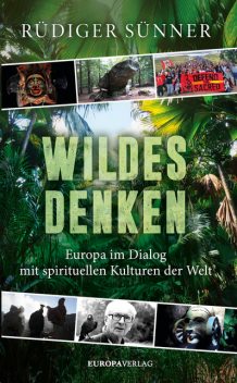 Wildes Denken, Rüdiger Sünner