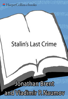 Stalin's Last Crime, Jonathan Brent, Vladimir Naumov
