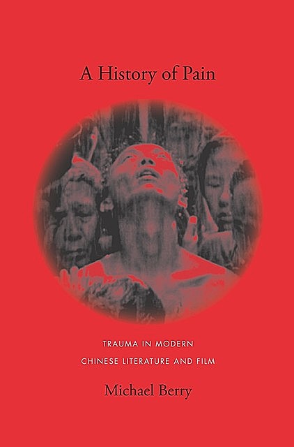 A History of Pain, Michael Berry