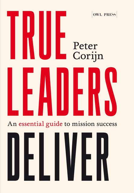 True leaders deliver, Peter Corijn