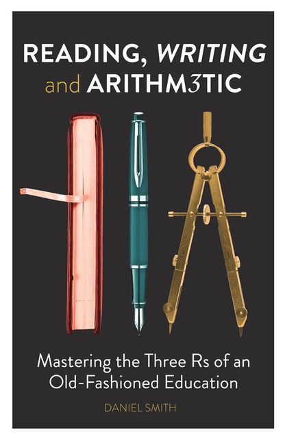 Reading, Writing and Arithmetic, Daniel Smith